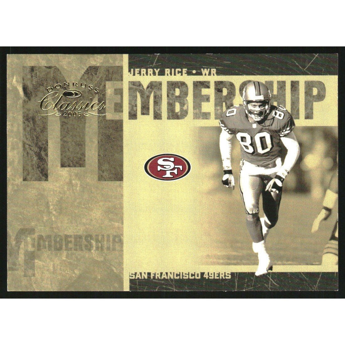 2005 Donruss Classics Membership Gold #MS12 Jerry Rice