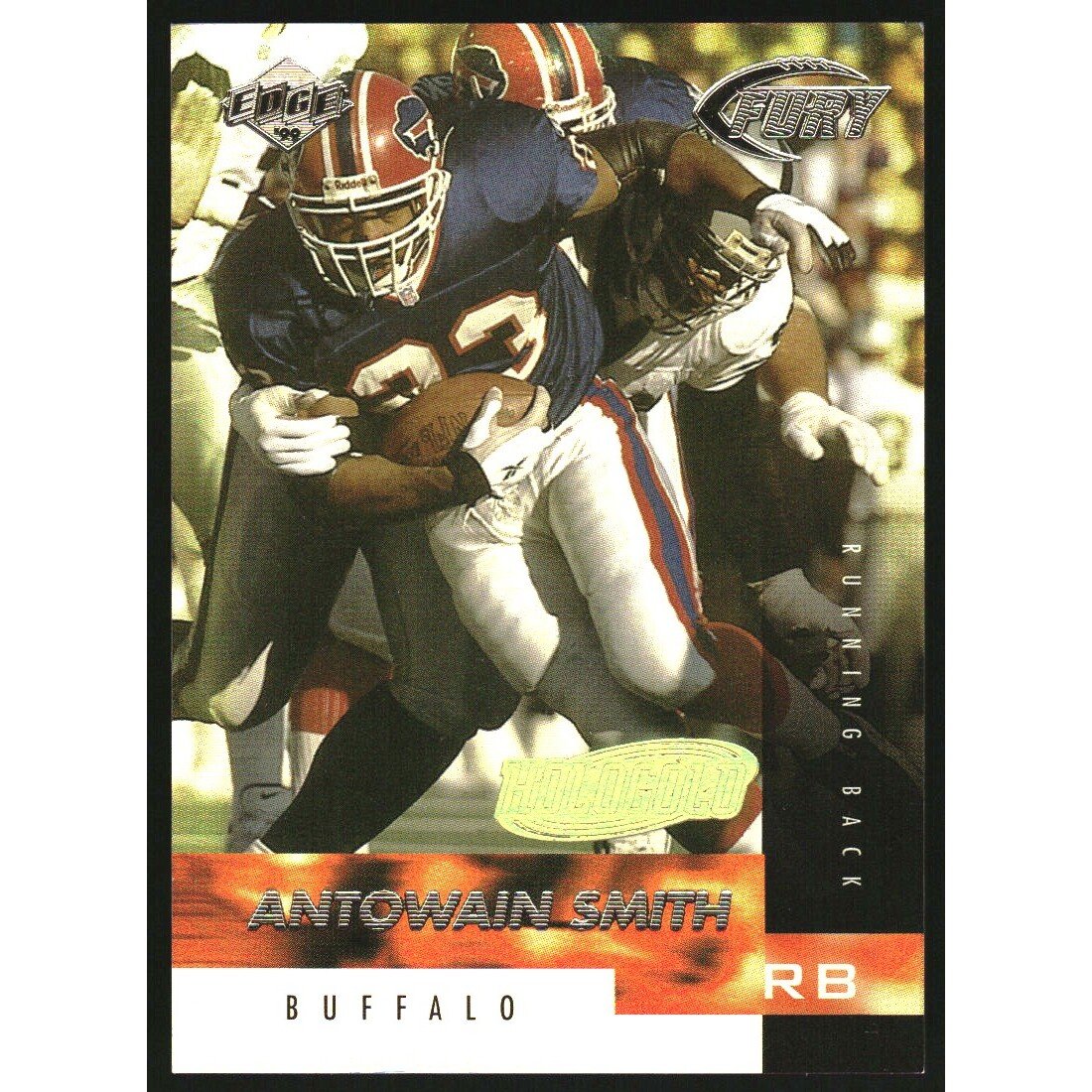 1999 Collector's Edge Fury HoloGold #124 Antowain Smith