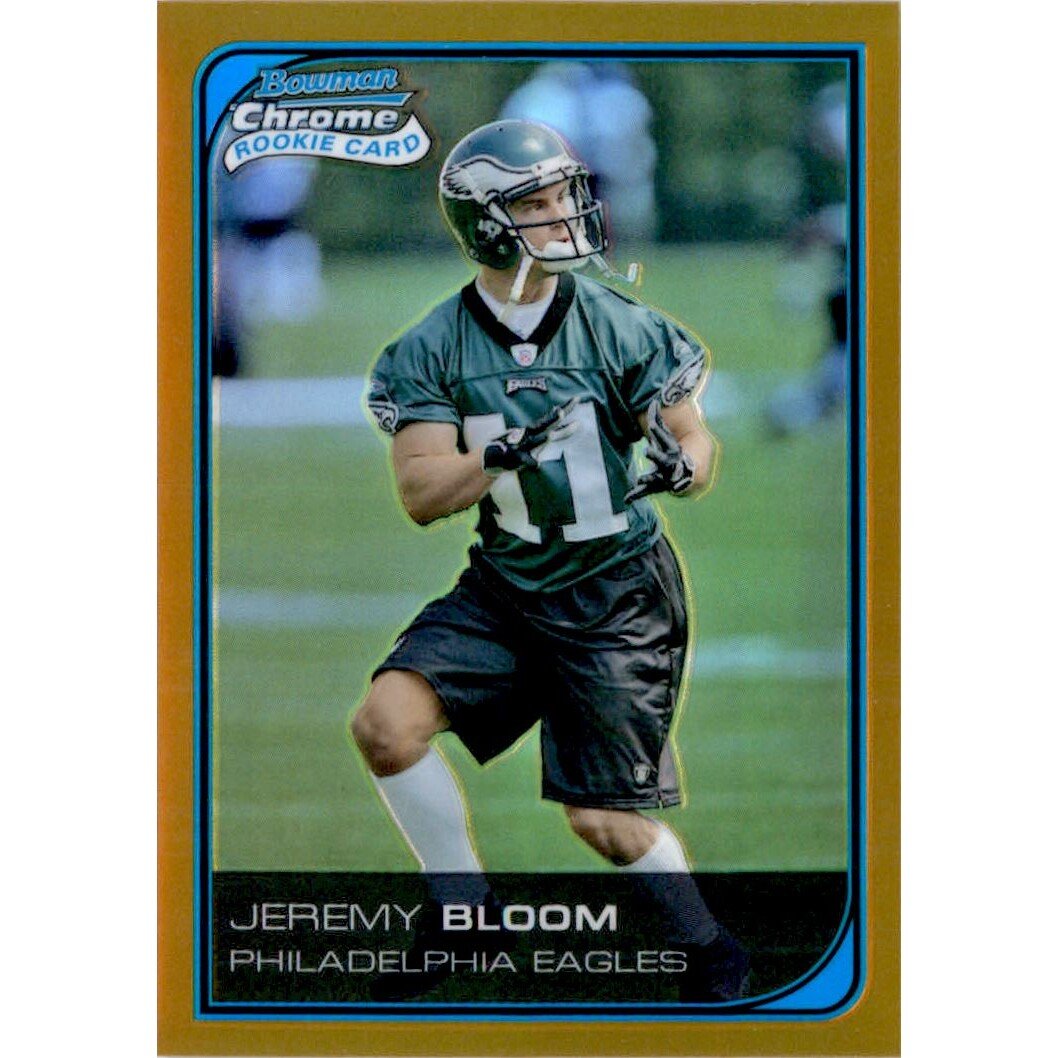 2006 Bowman Chrome Gold Refractors #69 Jeremy Bloom