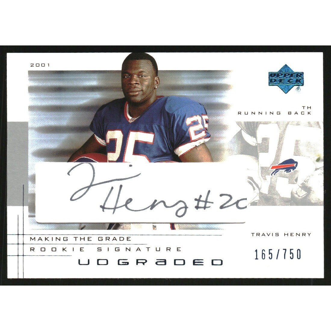 2001 UD Graded Rookie Autographs #64 Travis Henry/750