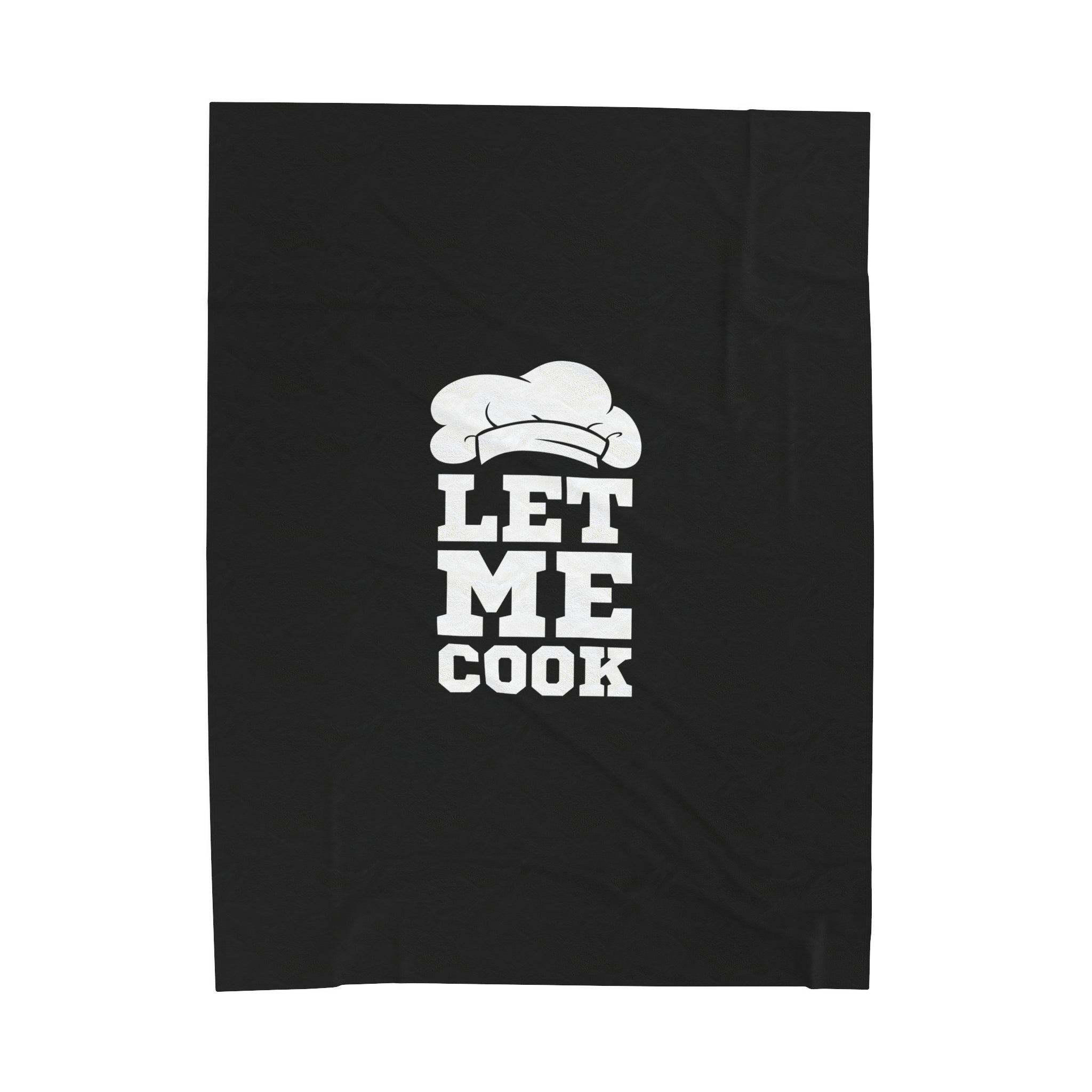 Let Me Cook Plush Blanket