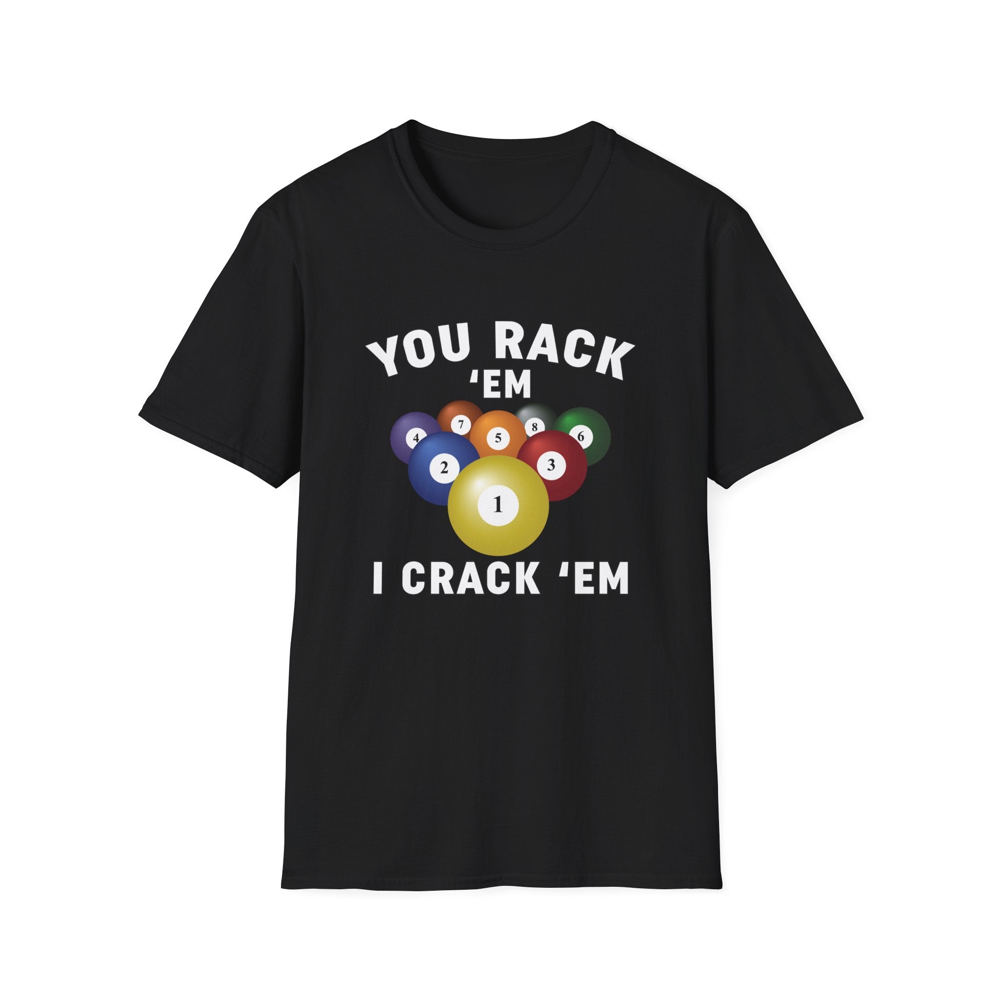 You Rack'em T-Shirt