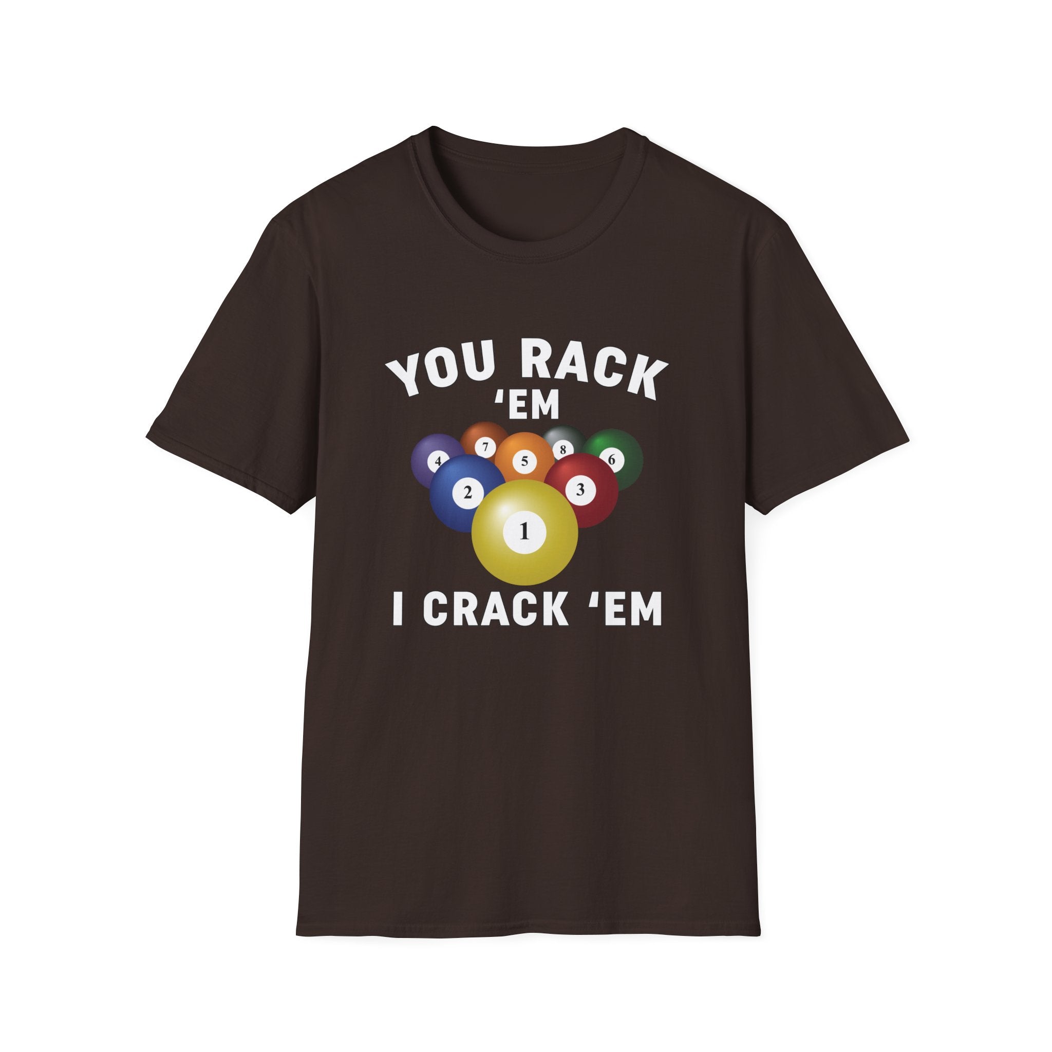 You Rack'em T-Shirt