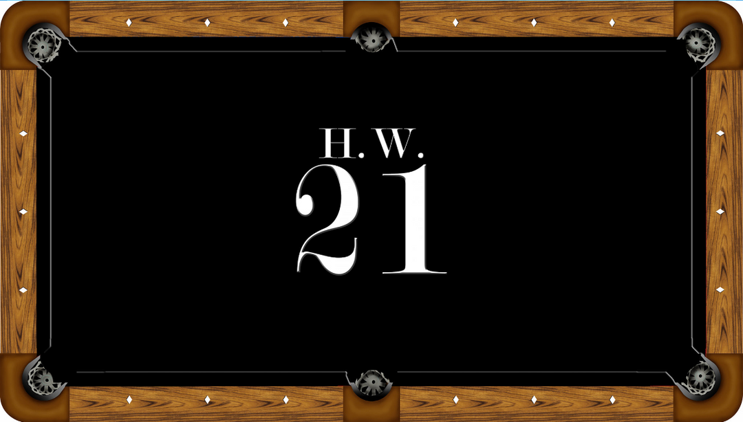 H. W . 21 Custom Pool Table Felt