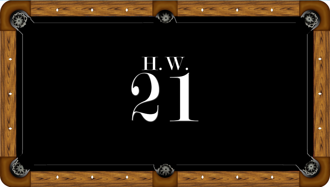 H. W . 21 Custom Pool Table Felt